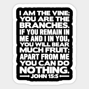 John 15:5 I Am The Vine Sticker